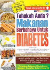 Tahukah Anda Makanan Berbahaya Untuk Penyakit Diabetes