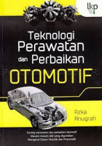 Teknologi Perawatan dan Perbaikan Otomotif