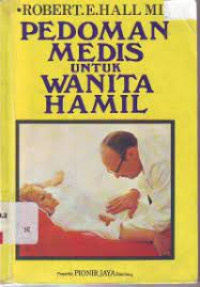 Pedoman Medis Untuk Wanita Hamil