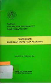 Naskah Forum Ilmiah Tahunan Ke V Penanganan Gangguan pada Neonatus