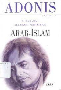 Arkeologi Sejarah Pemikiran Arab-Islam Vol. 1