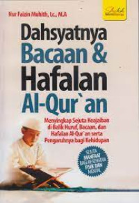 Dahsyatnya Bacaan dan Hafalan Qur'an