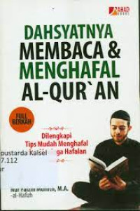 Dahsyatnya Membaca dan Menghafal Al Qur'an