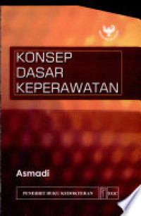 Konsep dasar Keperawatan