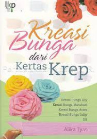 Kreasi Bunga dari Kertas Krep