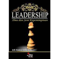 Leadership Ilmu dan Seni Kepemimpinan