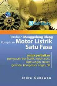 Panduan menggulung Ulang Kumparan Motor Listrik Satu fasa (BP)