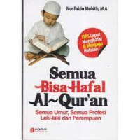 Semua Bisa Hafal Al Qur'an