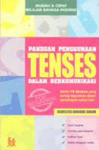 Panduan Penggunaan Tenses Dalam Berkomunikasi