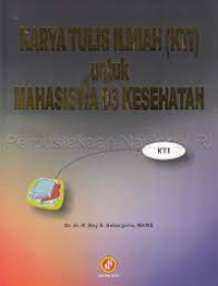 Karya Tulis Ilmiah (KTI) untuk Mahasiswa D3 Kesehatan