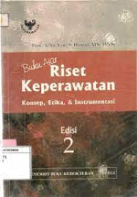 Buku Ajar Riset Kepeawatan Konsep, Etika, dan Instrumentasi