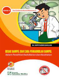 Besar Sampel dan Cara Pengambilan Sampel dalam Penelitian Kedokteran dan Kesehatan