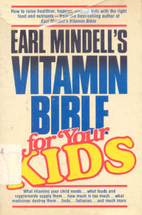 Earl Mindell's Vitamin Bible For you Kids