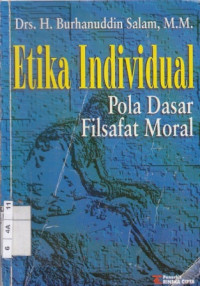 Etika individual pola dasar filsafat moral