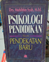 Psikologi Pendidikan suatu pendekatan baru