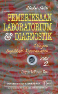 Pemeriksaan Labolatorium dan Diagnostik dengan Implikasi Keperawatan