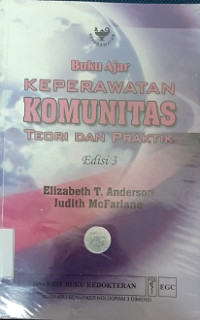 Buku Ajar Keperawatan Komunitas Teori dan Praktik