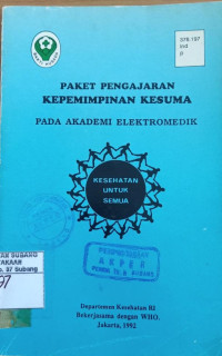 Paket Pengajaran Kepemimpinan Kesuma Pada Akademi Elektromedik