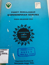 Paket Pengajaran Kepemimpinan Kesuma pada Akademi Gizi