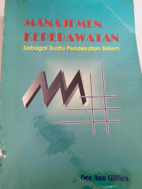 Manajemen Keperawatan sebagai Suatu Pendekatan Sistem