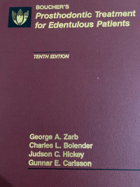 Boucher's Prosthodontic Treatment For Edentulous Patients