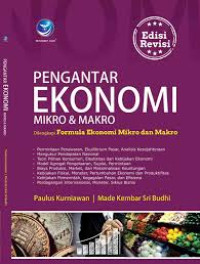 Pengantar Ekonomi Mikro Dan Makro, Edisi Revisi