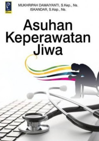 Asuhan Keperawatan Jiwa