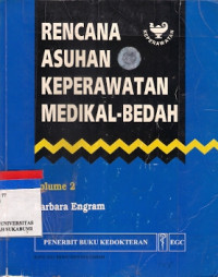 Rencana Asuhan Keperawatan Medikal Bedah Vol. 2