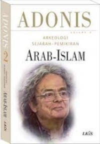 Arkeologi Sejarah Pemikiran Arab-Islam Vol 2