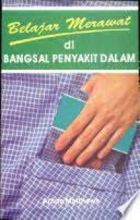 Belajar Merawat di Bangsal Penyakit Dalam