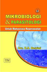 Mikrobiologi dan Parasitologi untuk Mahasiswa keperawat