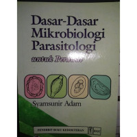 Dasar-dasar Mikrobiologi Parasitologi untruk perawat