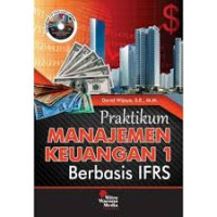 Praktikum Manajemen Keuangan 1 Berbasis Ifrs