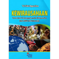 Kewirausahaan Teori Dan Penerapan Pada Wirausaha Dan UMKM Di Indonesia