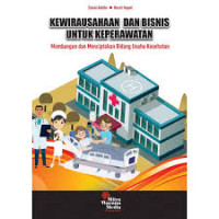 Kewirausahaan Dan Bisnis Untuk Keperawatan