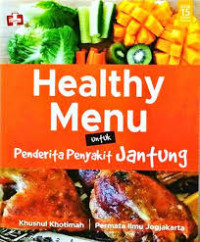 Healthy Menu Untuk Penderita Penyakit Jantung