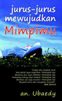 Jurus-Jurus Mewujudkan Mimpimu