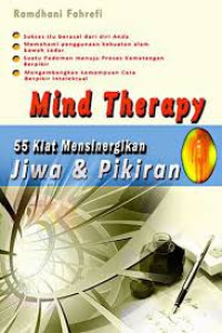 Mind Therapy ( 55 Kiat Mensinergikan Jiwa & Pikiran )