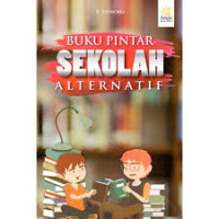 Buku Pintar Sekolah Alternatif