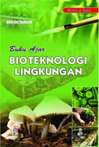 Buku Ajar Bioteknologi Lingkungan