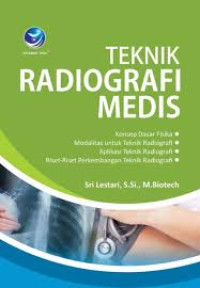 Teknik Radiografi Medis