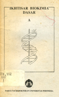 Ikhtisar Biokimia Dasar A