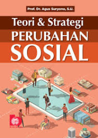 Teori Dan Strategi Perubahan Sosial