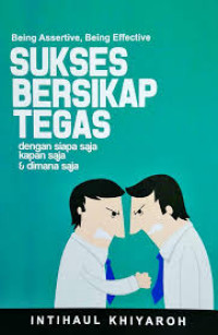 Sukses Bersikap Tegas